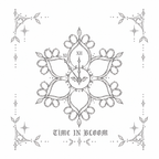 TIME IN BLOOM